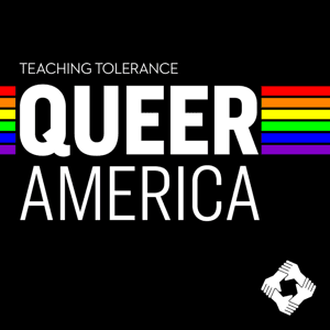 Queer America by Learning for Justice