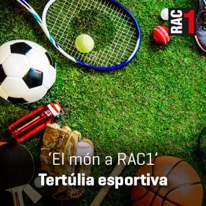 El món a RAC1 - Tertúlia esportiva by RAC1