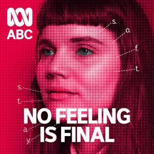 No Feeling Is Final by ABC listen