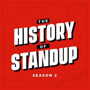 The History of Standup by Wayne Federman & Andrew Steven / The Podglomerate