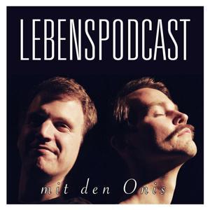 Lebenspodcast mit den Onis by Die Onis