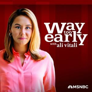 Way Too Early with Ali Vitali by MSNBC