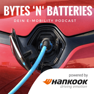 BYTES 'N' BATTERIES - Dein E-Mobility Podcast by Simon Stadler und York Kolb