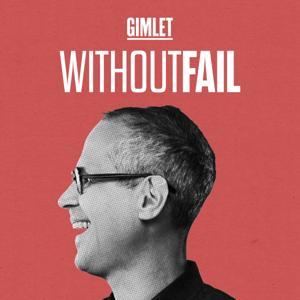Without Fail by Gimlet