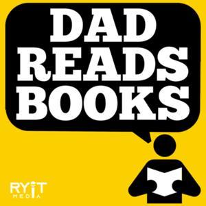 Dad Reads Books by Ryit Media
