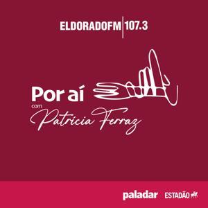 Por Aí | Estadão by Rádio Eldorado