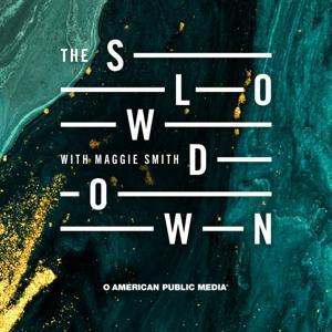 The Slowdown: Poetry & Reflection Daily by American Public Media