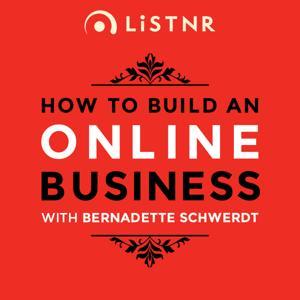 How to Build an Online Business by LiSTNR