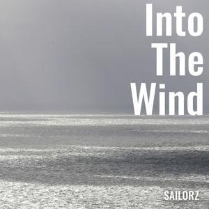 Into The Wind by Sailorz