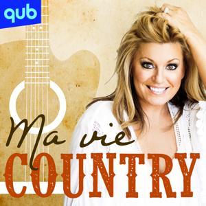 Ma vie country - Guylaine Tanguay by QUB radio