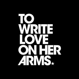 To Write Love on Her Arms by TWLOHA