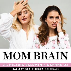 Mom Brain by Gallery Media Group, Hilaria Baldwin & Daphne Oz