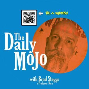 The Daily Mojo with Brad Staggs by MoJo 5-0 Radio Network