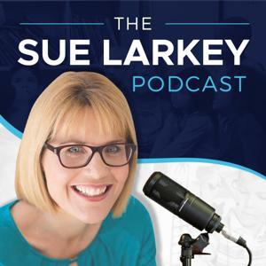 Sue Larkey Podcast - Autism (ASD), ADHD, ODD and PDA education by Sue Larkey