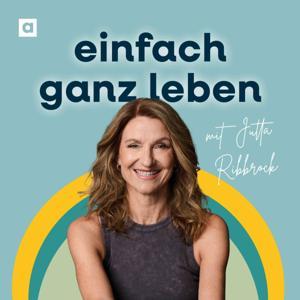 einfach ganz leben by argon podcast