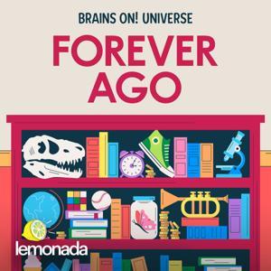 Forever Ago by Brains On Universe