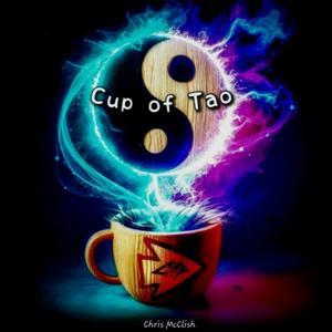 Cup of Tao by Chris L McClish