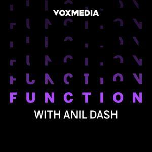 Function with Anil Dash by Vox Media
