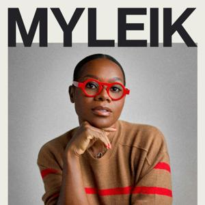 Myleik Teele's Podcast by Myleik Teele