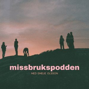 Missbrukspodden by Emelie Olsson