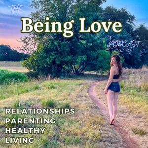 The Being Love Podcast by Brittany Taylor