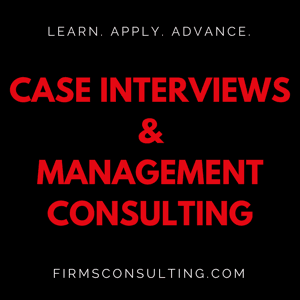 Case Interview Preparation & Management Consulting | Strategy | Critical Thinking by StrategyTraining.com & FirmsConsulting.com