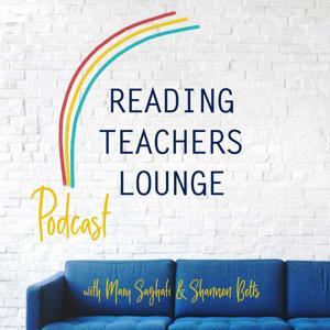 Reading Teachers Lounge by Shannon Betts and Mary Saghafi