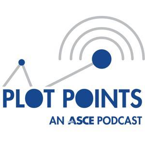 ASCE Plot Points Podcast by American Society of Civil Engineers
