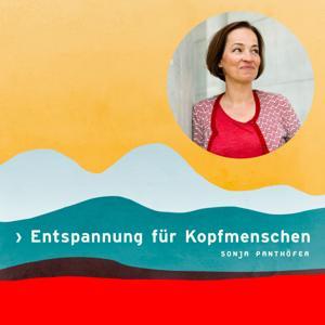 Entspannung für Kopfmenschen by Sonja Panthöfer