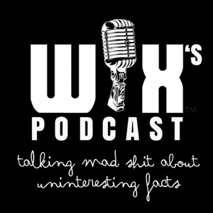Wax's podcast by Wax