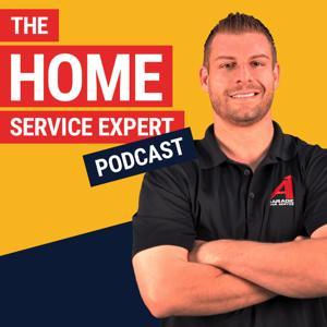 The Home Service Expert Podcast by Tommy Mello: $200 Million Founder|Forbes, Inc., Entrepreneur Columnist