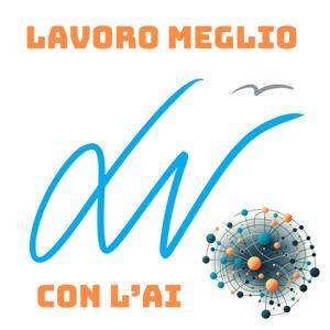 Lavoro Meglio con l'AI by Leonarda Vanicelli