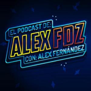 El Podcast de Alex Fernández by Alex Fernández