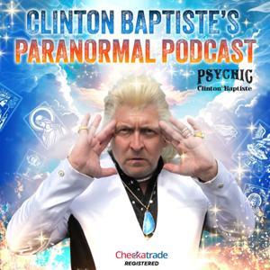The Clinton Baptiste Paranormal Podcast - The Spirit Archive – produced by Peters-Fox by Peters-Fox Ltd
