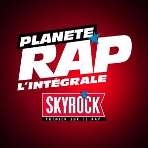 Planète Rap - L'intégrale by Skyrock