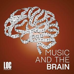 Music and the Brain by Library of Congress