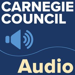 Carnegie Council Audio Podcast by Carnegie Council for Ethics in International Affairs