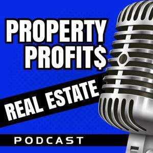 Property Profits Real Estate Podcast by Dave Dubeau