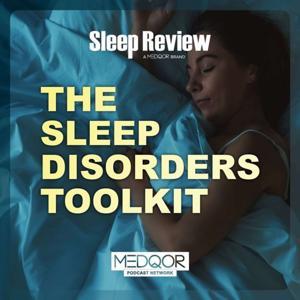 The Sleep Disorders Toolkit by Sleep Review