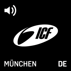 ICF München | Audio-Podcast by ICF München e.V.