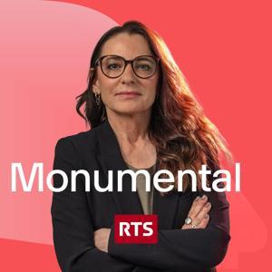 Monumental ‐ RTS Première by RTS - Radio Télévision Suisse