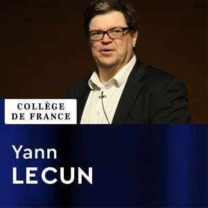 Informatique et sciences numériques (2015-2016) - Yann LeCun by Collège de France