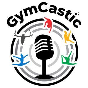 GymCastic: The Gymnastics Podcast by gymcastic@gmail.com