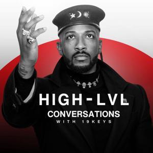 19 Keys Presents High Level Conversations by EYL Network