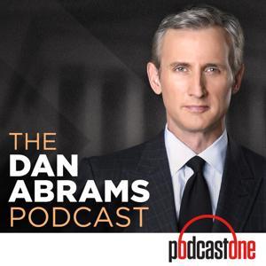 The Dan Abrams Podcast by PodcastOne