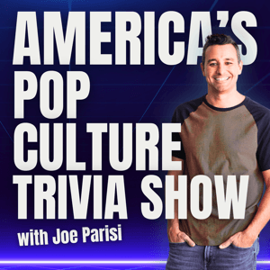 America's Pop Culture Trivia Show with Joe Parisi by Joe Parisi