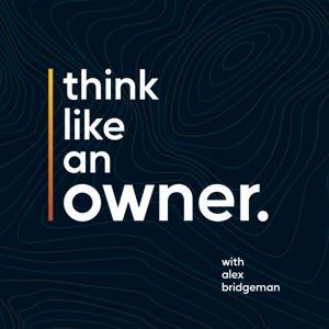 Think Like an Owner by Alex Bridgeman