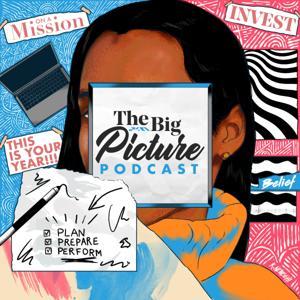 The Big Picture Podcast by Rita Balogun