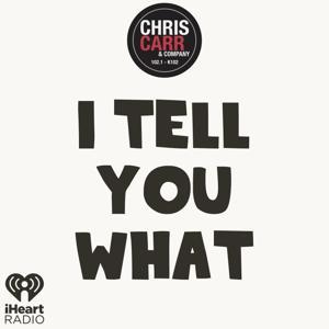 Chris Carr & Company's I Tell You What by K102 (KEEY-FM)