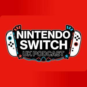Nintendo Switch UK Podcast by NSUKP Limited